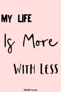 Pink background with text - My Life is More With Less